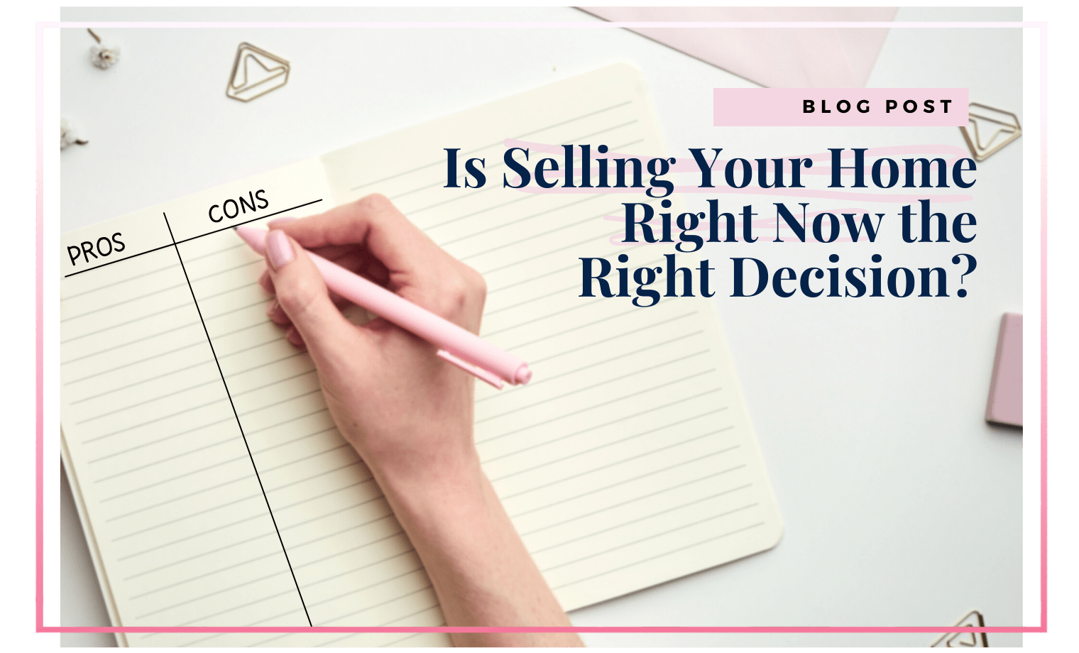 Is Selling Your Home Right Now the Right Decision?(03)